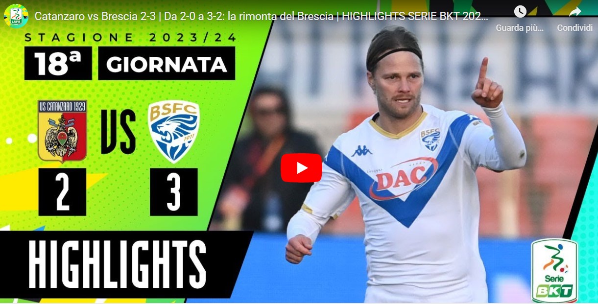 Serie B, Catanzaro-Brescia 2-3: Gli Highlights Del Match (VIDEO ...